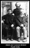 Sitting L to R-Adam Ballard and Frank Colby Standing-Lorenzo Dow Ballard  Taken upon returning from the Civil War  Submitted by J. Waid  jdwaid.execpc.com 