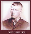 Rufus Phillips, son of Martin & Philena (Packard) Phillips born Jan. 4, 1874 Submitted by P. Wenham  prw@televar.com