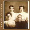 Stewart Family Women Front L to R: Marjorie Ann and Mrs. Ella J. Back L to R: Ella Gertrude and Mary Elizabeth "Mollie" Taken circa 1910 Submitted by T. Stewart tstewart@chorus.net