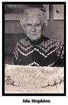 Ida Hopkins 100th birthday Submitted by J. Spielgelberg  jspieg@athenet.net