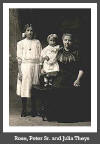 Rose, Peter Sr. & Julia Theys Submitted by P. Theys syeht@hotmail.com