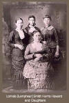 Lorinda (Lamphear) Smith Harris Howard and three daughters. Betsy (Smith) Cartwright, Laura Irene (Harris) Magelund and Hattie Belle (Harris) Fenton. Photo taken circa 1890 Submitted by K. Ledbetter kledbett@earthlink.net