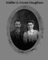 Walter (1867-1918) & Abbie(Behnke) (1876-1911) Vaughan They were married April 30, 1892 and lived their entire married life in the Little Wolf area, WI Submitted by P. Vaughan pajolova@hotmail.com