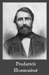 Frederick Shoemaker Photo from Commemorative Biographical Record of the Upper Wisconsin Counties of: Waupaca, Portage, Wood, Marathon, Lincoln, Oneida, Vilas, Langlade and Shawano by Chicago: J. H. Beers & Co.  1895 A complete biography can be seen at http://cgi.rootsweb.com/~genbbs/genbbs.cgi/USA/Wi/WaupacaBios